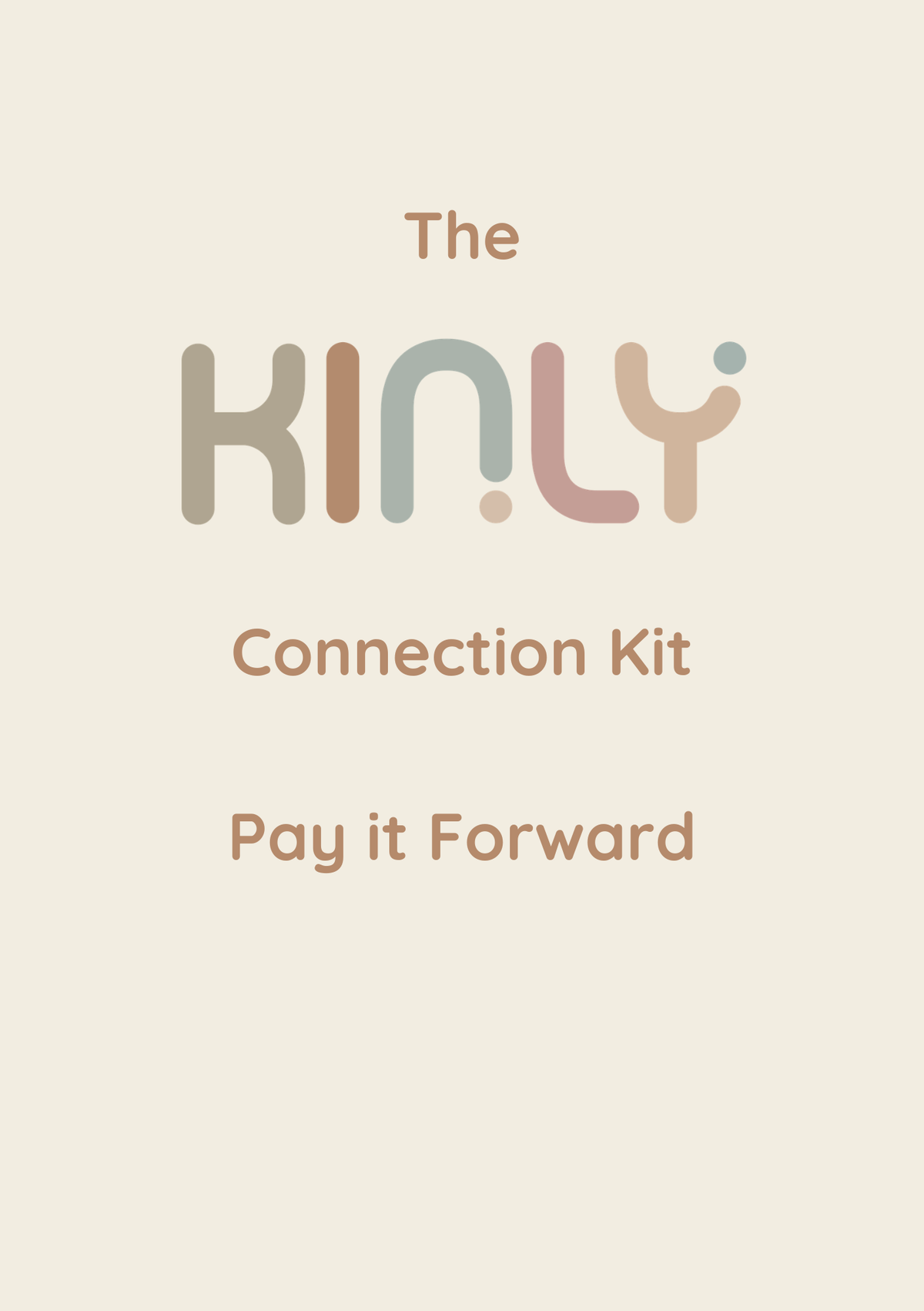 Kinly Connection Kit - Pay it Forward